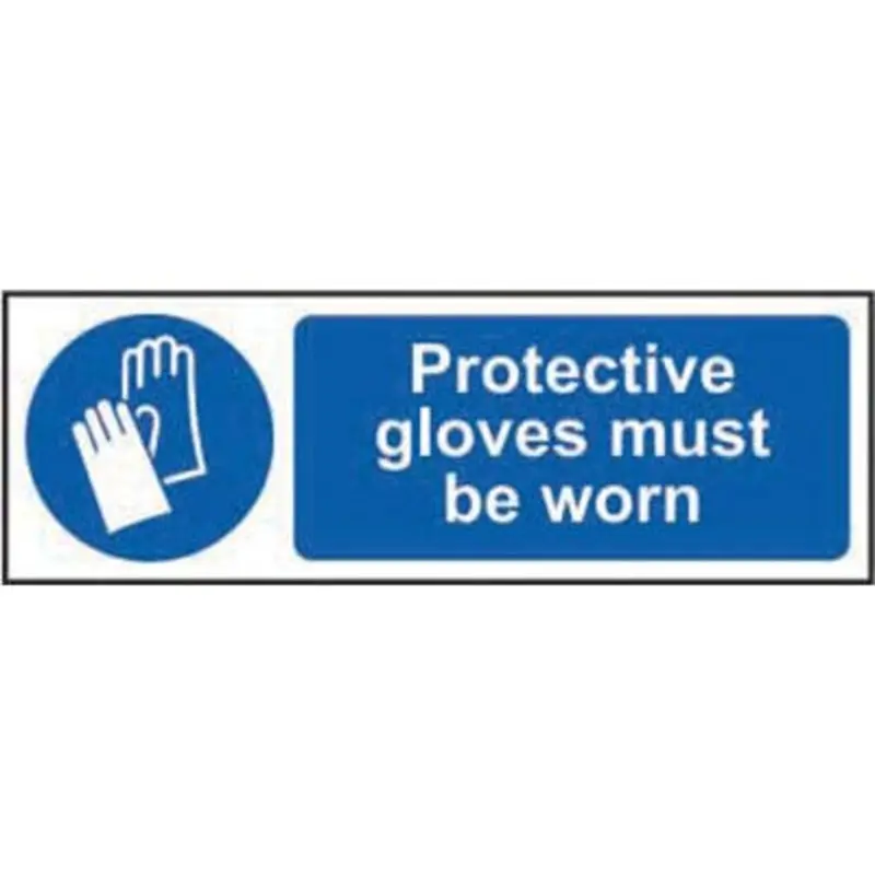 Pro-Safe 600 X 200mm Protective Gloves Must Be Worn - Self Adhesive