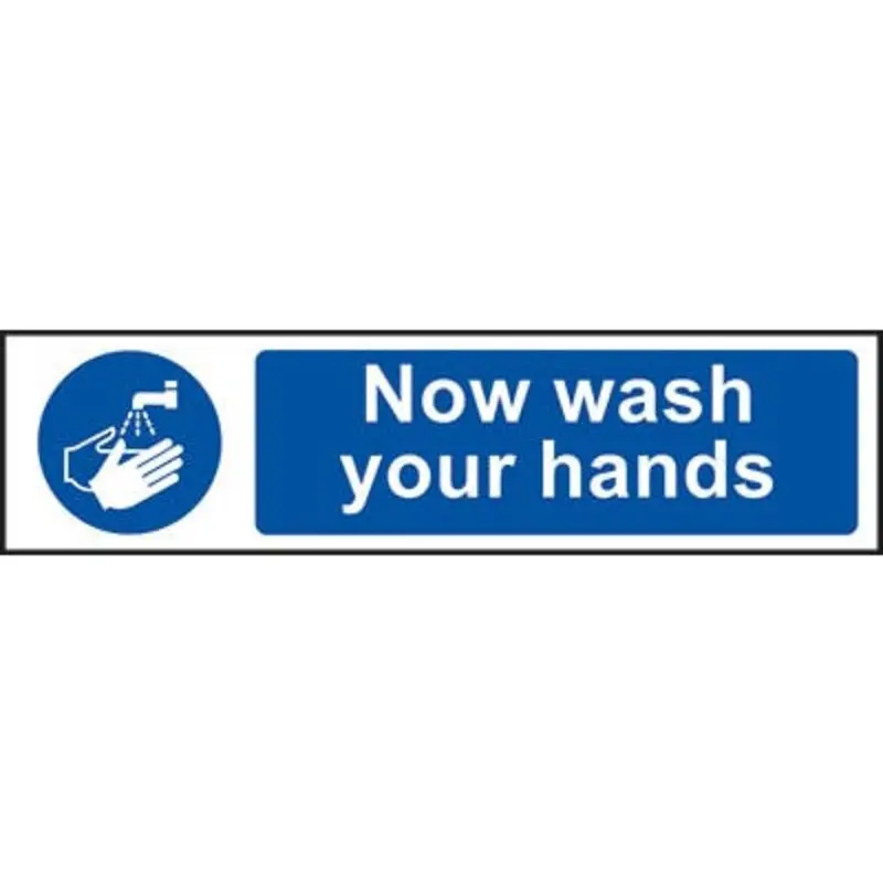 Pro-Safe 200 X 50mm Now Wash Your Hands - PVC