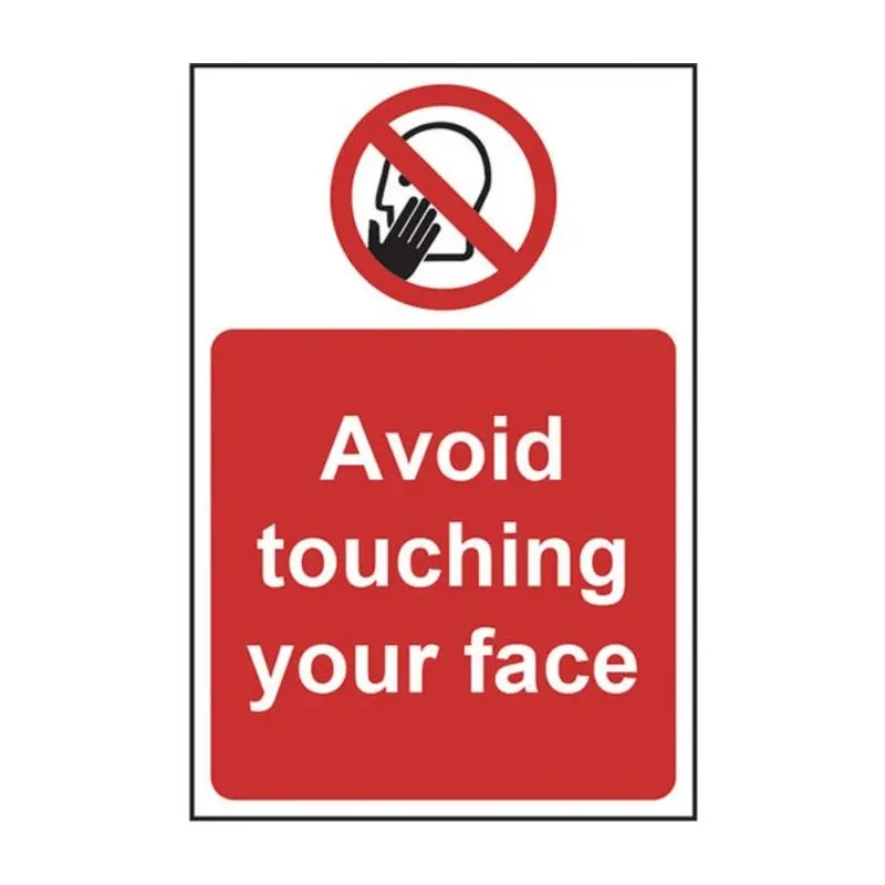 Pro-Safe 200 x 300mm Avoid Touching Your Face Wall Sign - Rigid Plastic
