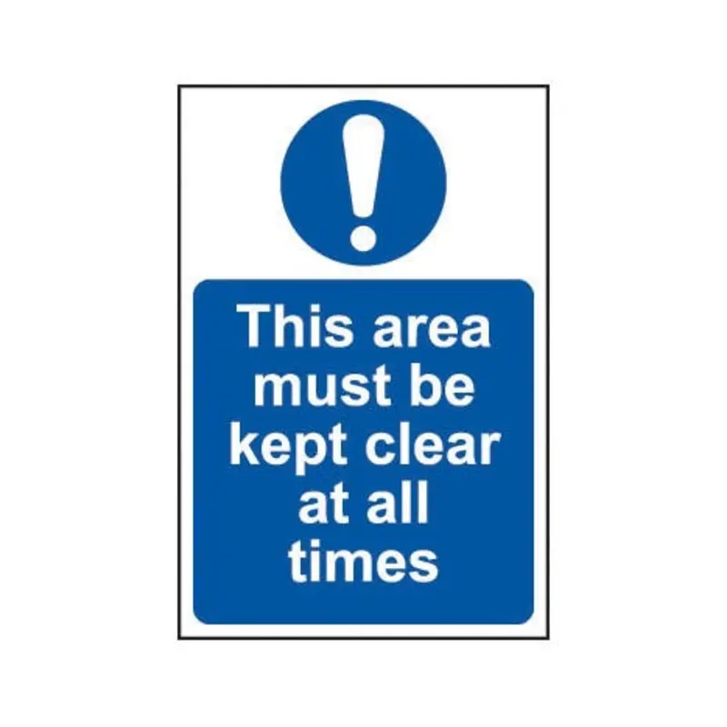 Pro-Safe 200 x 300mm - All Times Area Must Be Kept Clear - Rigid Plastic